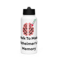 Stainless steel water bottle with a straw lid Walk o Make Alzheimer's A Memory by Alzheimer's Awareness